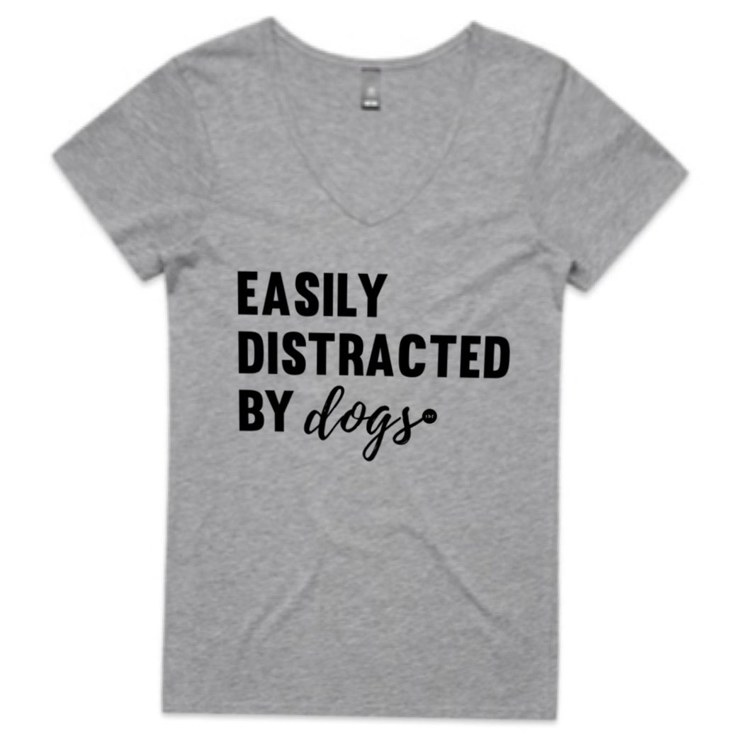 Easily Distracted By Dogs Woman’s T-Shirt
